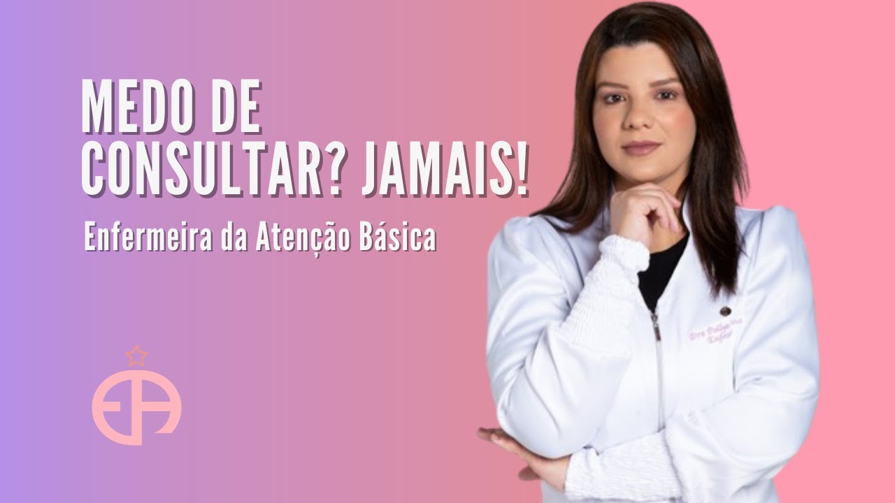 Consulta de Enfermagem - Atenção Básica