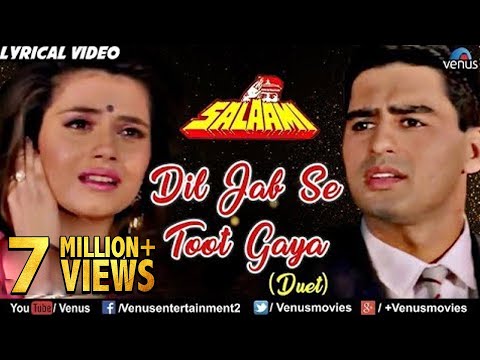 Dil Jab Se Toot Gaya - Lyrical Video | Salaami | Ishtar Music