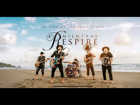 Al Tiro - MIENTRAS RESPIRE (Video Oficial)