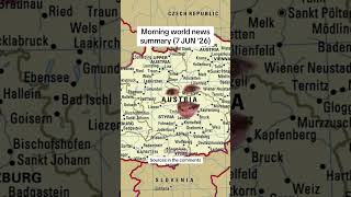 Morning of June 7 #summary #worldnews