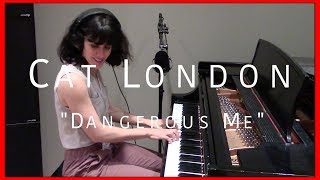 Cat London - Dangerous Me - Parallel Performance