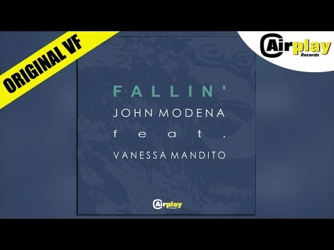 John Modena Ft. Vanessa Mandito - Fallin' (Radio Edit FR)