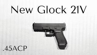 New Glock 21V