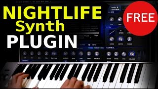 Video thumbnail for Best Free Plugins #4 NIGHTLIFE Synth by Vito Astone Music
