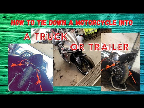 How to tie down a motorcycle into a truck or trailer