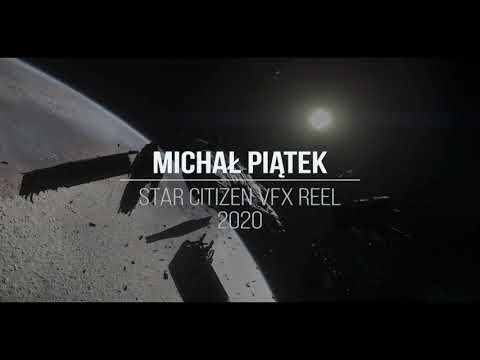 Michal Piatek Star Citizen VFX Reel 2020