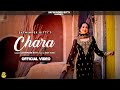 Chara Official Music Video Satwinder Bitti Punjabi Song 2024