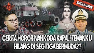 Download lagu 10 TAHUN LAMANYA JADI KAPTEN KAPAL, PRIA INI BERTEMU HANTU LAUT PANTAI SELATAN?? #OMMAMAT mp3