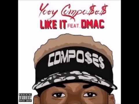 Yoey Composes - Like It (feat. Dmac)