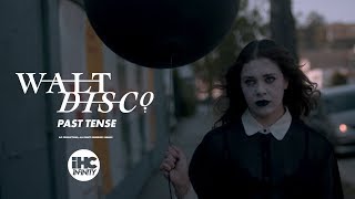 Walt Disco - Past Tense video