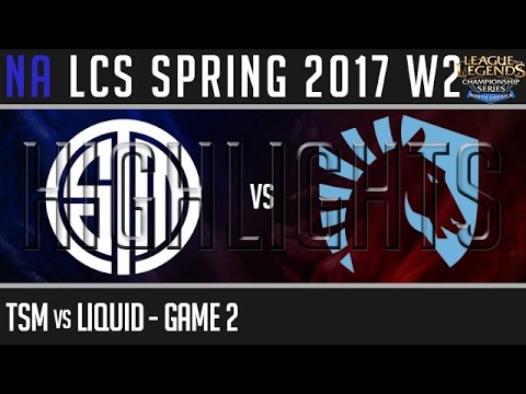 TSM vs Team Liquid Highlights Game 2 - NALCS W2D2 Spring 2017 - TSM vs TL G2