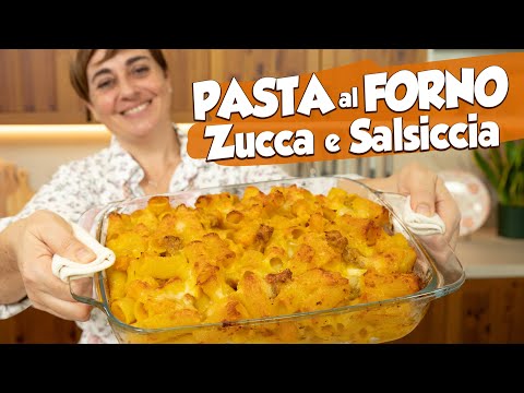 PASTA AL FORNO ZUCCA E SALSICCIA Ricetta Facile - Fatto in Casa da Benedetta