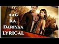 Aag Ka Dariya Lyrics - Issaq