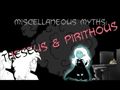 Miscellaneous Myths: Theseus and Pirithous