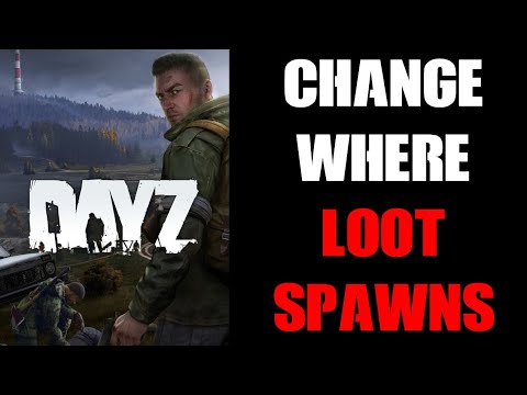 How To Change The Location Of Where Loot Spawns On DayZ Community Server:Tier, Category & Usage