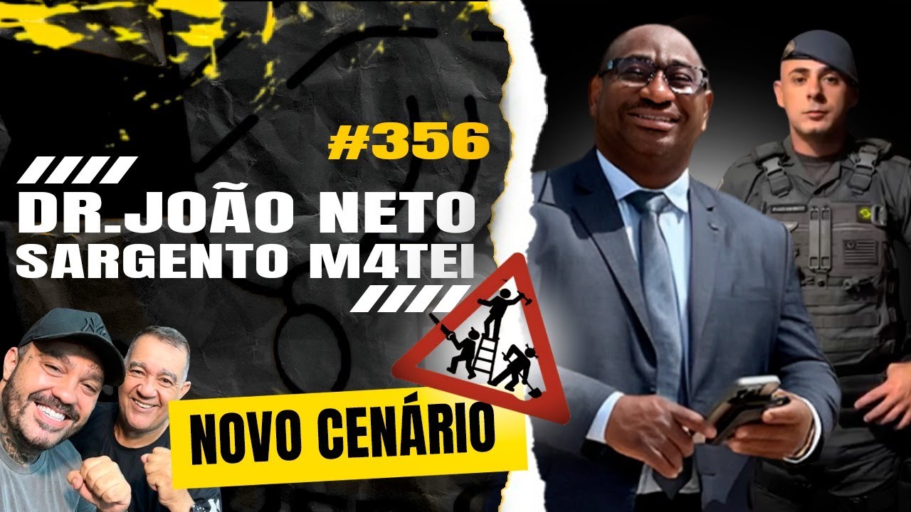 DR JOAO NETO E SGT MAT3I - SNIDERCAST #356