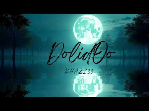 KHAZZ33 - DOLIDOo (VISUALIZER) | CORAzONCITOO