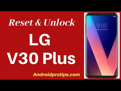 How to Reset & Unlock LG V30 Plus