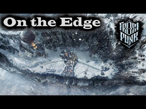 Frostpunk: On the Edge, Extreme, Deathless
