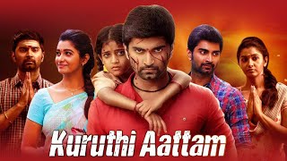 Kuruthi Aattam Full Movie In Hindi | Atharvaa | Priya B | Radha Ravi| Full Movie Explain & Review