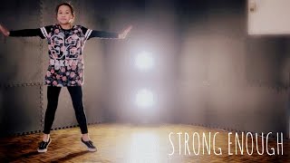 Strong Enough - J. Moss | Choreography by TRU-CEE