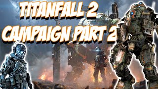 Titanfall 2 playable in 2022 ? Campaign 2