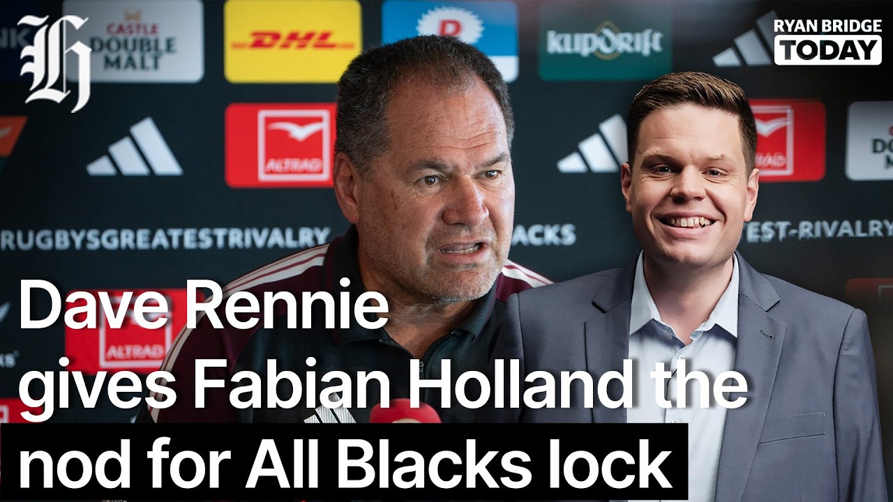 Dave Rennie gives Fabian Holland the nod for All Blacks lock | Ryan Bridge TODAY