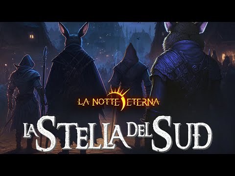 LA NOTTE ETERNA 5E - La Stella del Sud