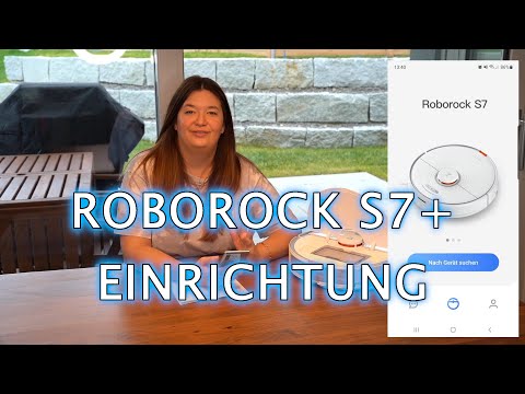 Roborock S7+ Einrichtung- Absaugstation, Smart Home - 1. Start & Karte erstellen lassen - Teil #2