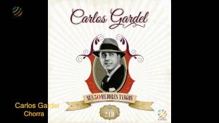 Carlos Gardel - Chorra