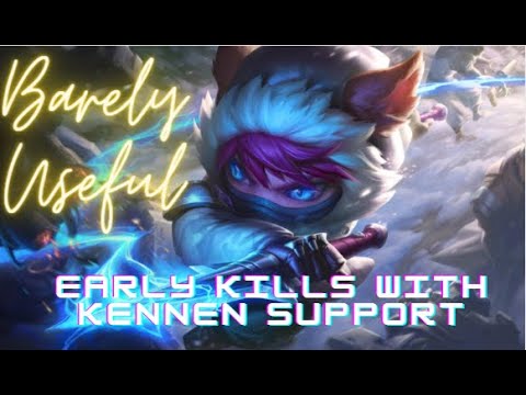 Barely Useful- How to play levels 1 & 2 (Kennen Support)