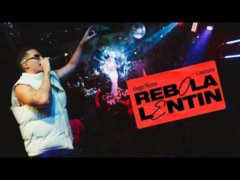 Guga Meyra - Rebola Lentin (Ao Vivo)