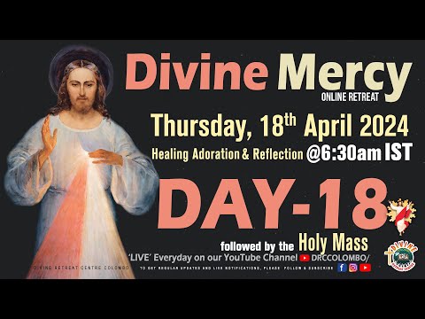 (LIVE) DAY - 18, Divine Mercy Online Retreat | Thursday | 18 April 2024 | DRCC