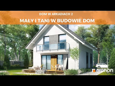 Dom w arkadiach 2 – Mały i tani w budowie dom I ARCHON+ Projekty Domów