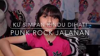 Download lagu Alyssa dezek ku simpan rindu dihati punk rock jalanan mp3