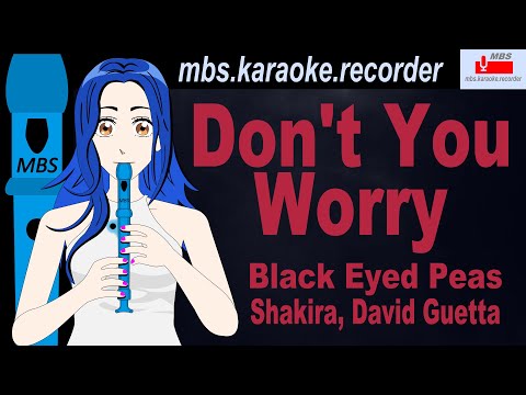 Don't You Worry Black Eyed Peas, Shakira, David Guetta Flute Recorder Tutorial / How To Play