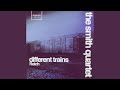 Different Trains: Europe - During The War