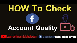 How to check Account Quality on Meta Suite business, Facebook Account Quality