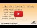Call To Adventure Comedy Kevin MacLeod Classical Dramatic YouTube Audio Library BGM