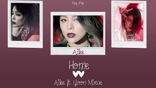 Ailee - Home ft. Yoon Mirae Color Coded [Han|Rom|Eng Lyrics]