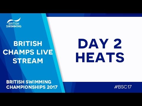 British Swimming Championships 2017 - Day 2 Heats