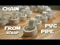 PVC Chain from Pipe Scraps