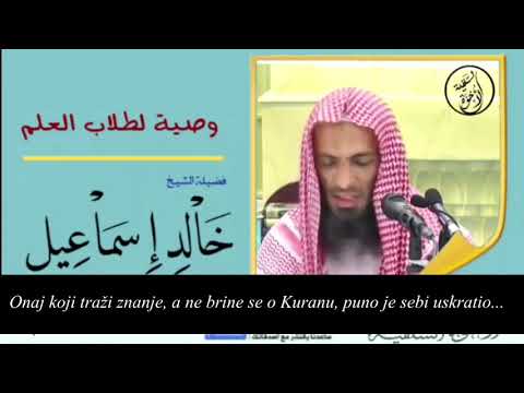 Savjet onima koji traže znanje - šejh Halid Ismail