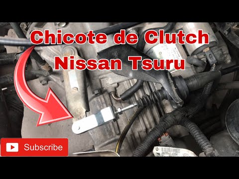 Chicote de Clutch Nissan Tsuru Cambio y ajuste