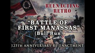 125th Anniversary "First Bull Run" Re-enactment 1986 - Re-enacting Retro