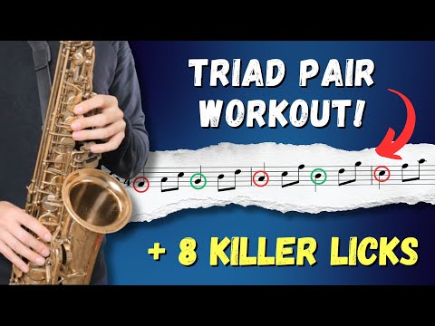 Amazing Triad Pair Workout + 8 Killer Phrases!