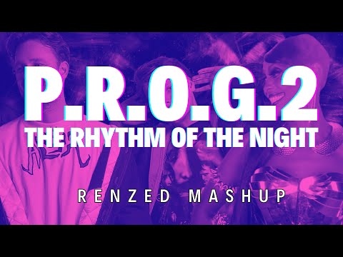 Dubvision vs Corona - P.R.O.G.2 vs The Rhythm of the Night (Renzed Mashup)