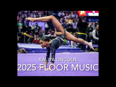 Kaliya Lincoln - 2025 Gymnastics Floor Music 