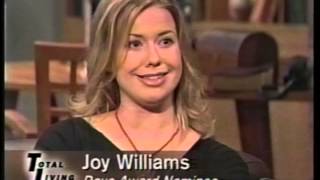 Joy Williams - "Total Living" 2002 Pt 1