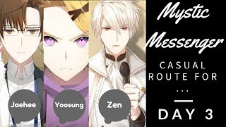 Mystic Messenger Day 3 | Casual Route: Zen, Yoosung, Jaehee
